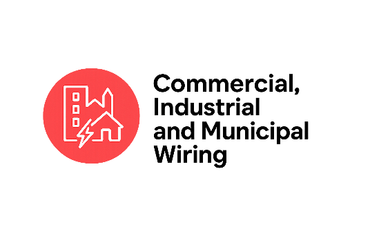 Commercial, Industrial and Municipal Wiring
